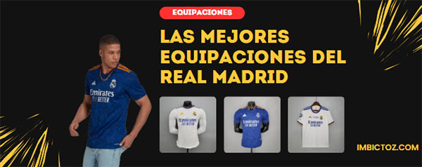 Equipaciones del Real Madrid